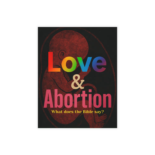"Love & Abortion" Bible Tract